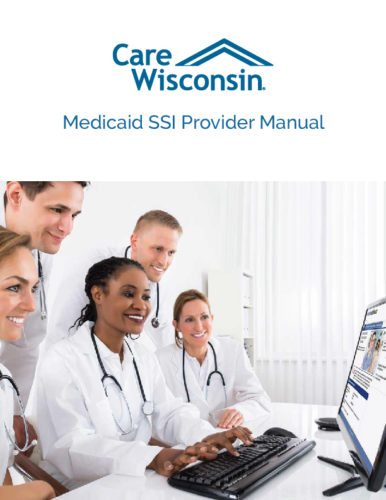 Medicaid Ssi Provider Manual-01 - My Choice Wisconsin