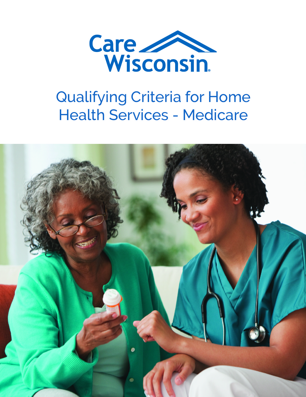 Qualifying_Criteria_for_Home_Health_Services_-_Medicare-01 | My Choice