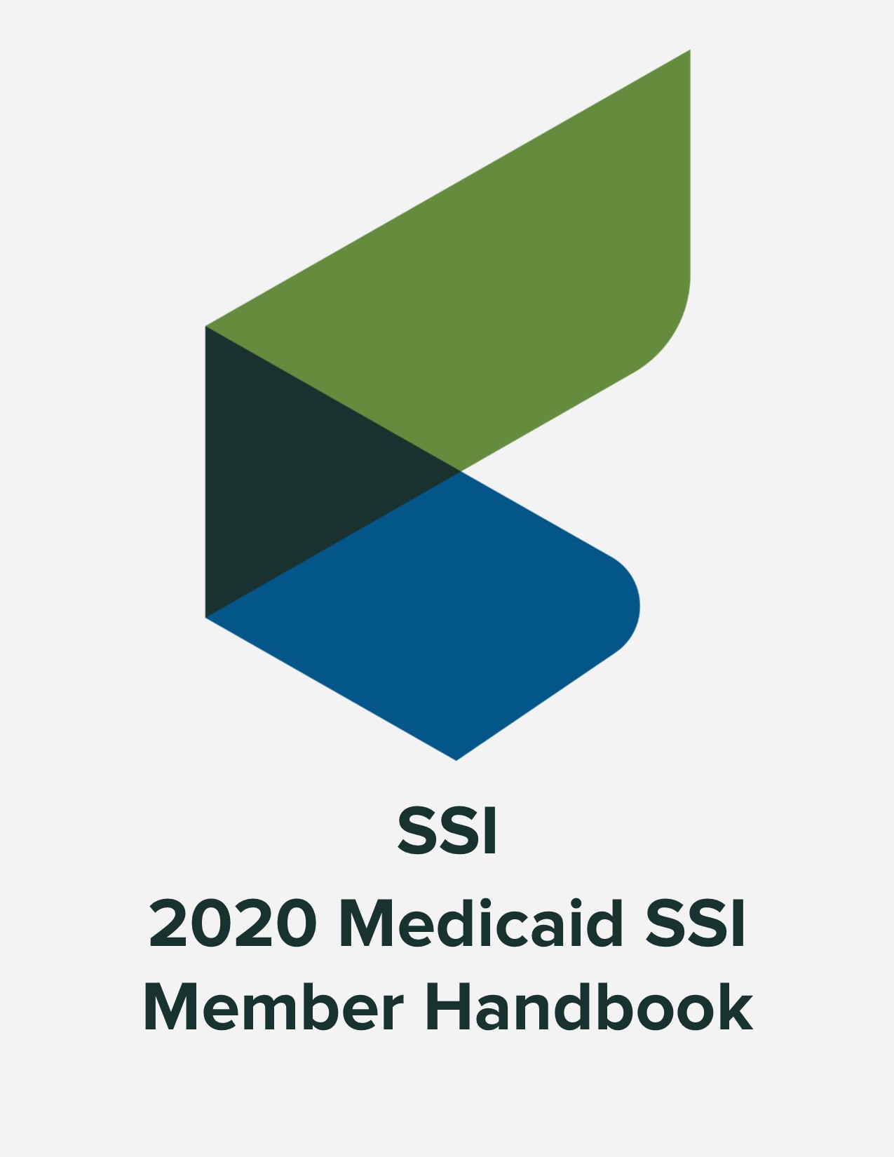 SSI - 2020 Medicaid SSI Member Handbook - My Choice Wisconsin